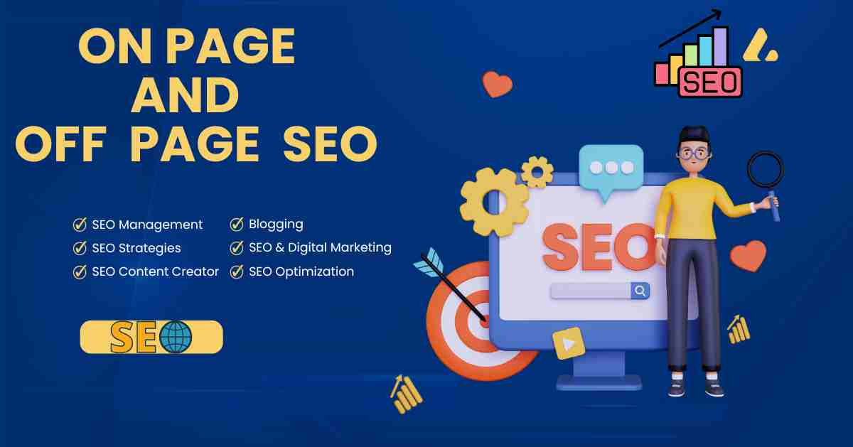 On-Page and Off-Page SEO: Complete Guide & Essential Tips