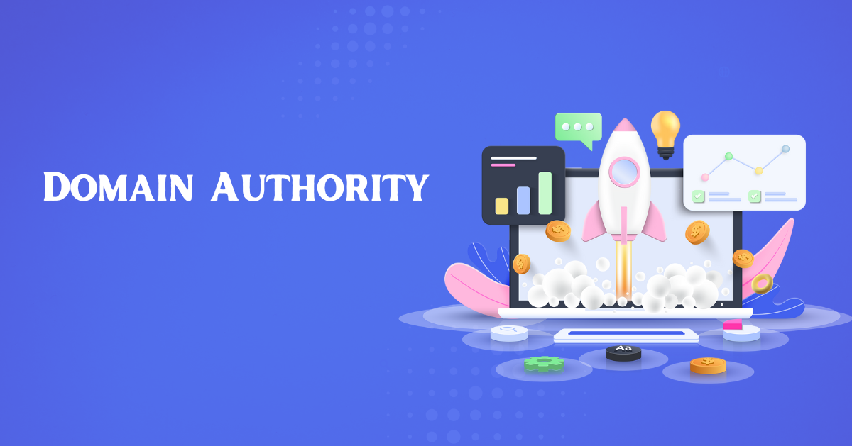 What is Domain Authority? How to Measure and Develop DA Score